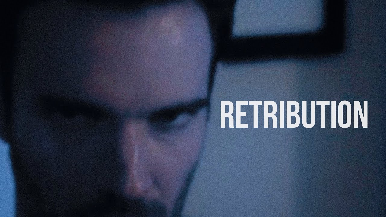Retribution - Short Action Film | 2016 [4:41]