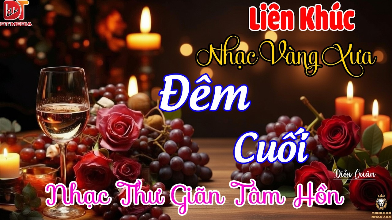 ĐÊM CUỐI Diễn Quân | LK Nhạc Vàng Hải Ngoại Xưa HAY NHẤT - Nhạc Bolero Trữ Tình Toàn Bài Hay