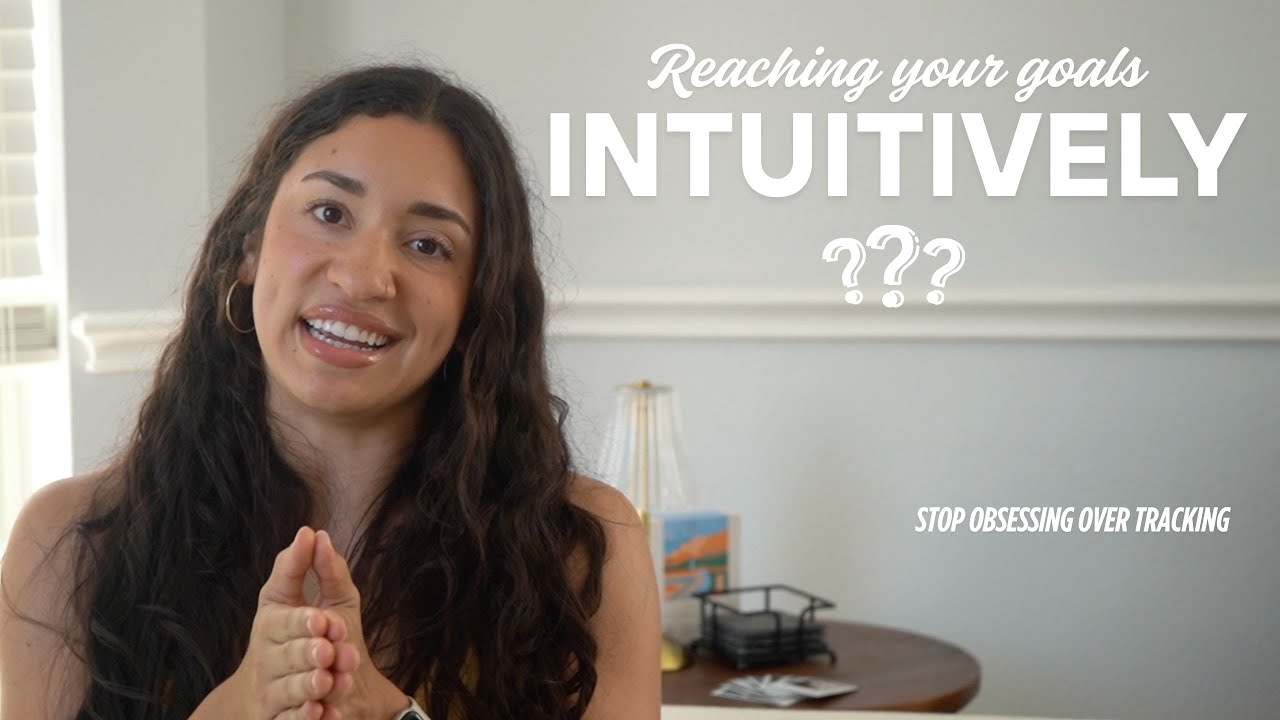 Reaching Your Goals Without Obsessing Over Tracking | A More Intuitive Approach to Fitness & Health