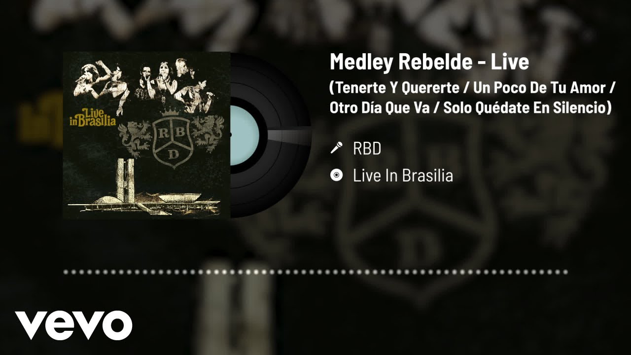 RBD - Medley Rebelde (Audio/Live)
