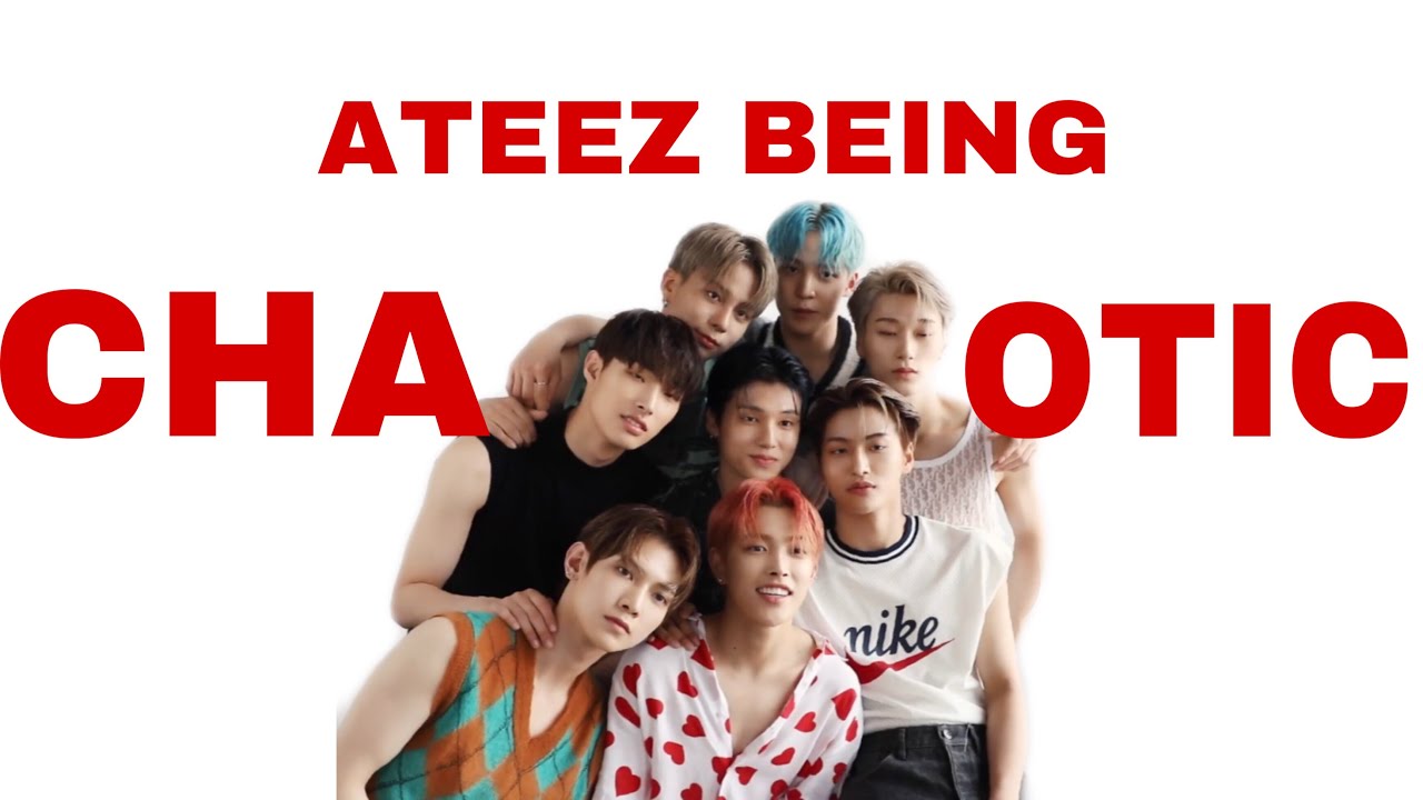 ATEEZ BEING CHAOTIC