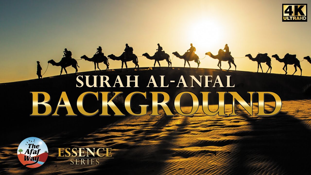 Surah Al-Anfal - Background - English