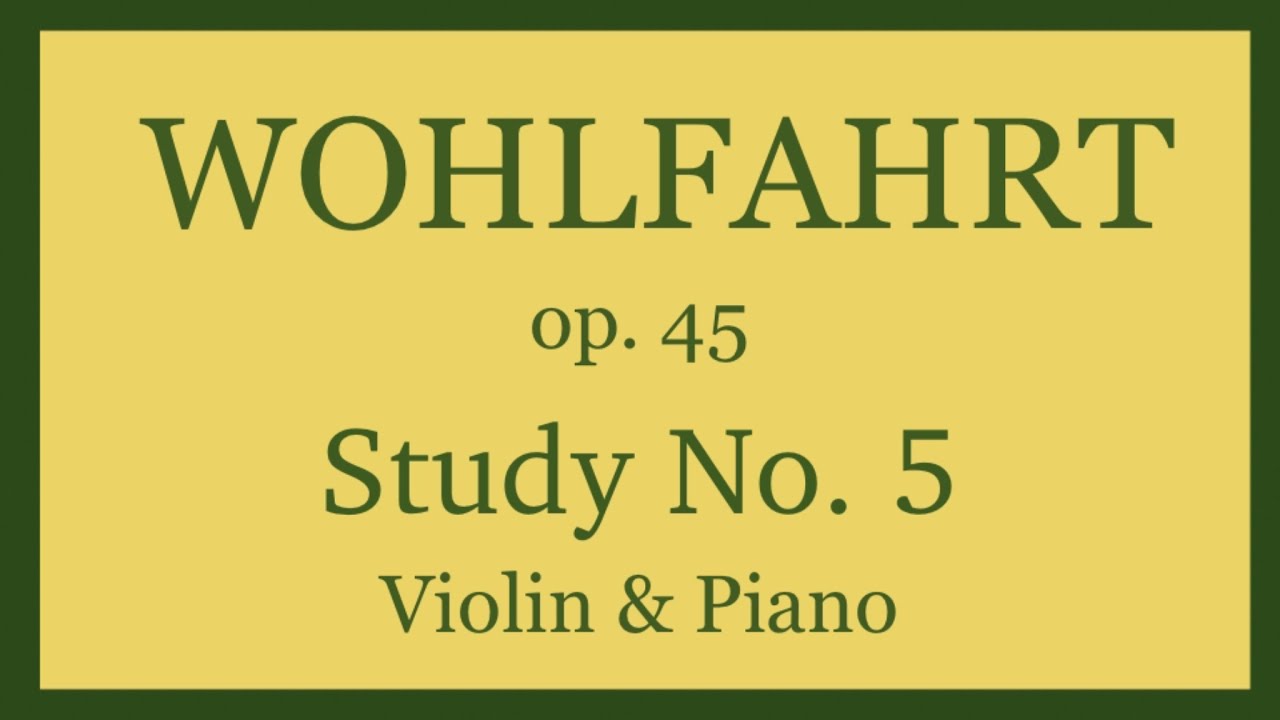F. Wohlfahrt - Study No.5 from op. 45