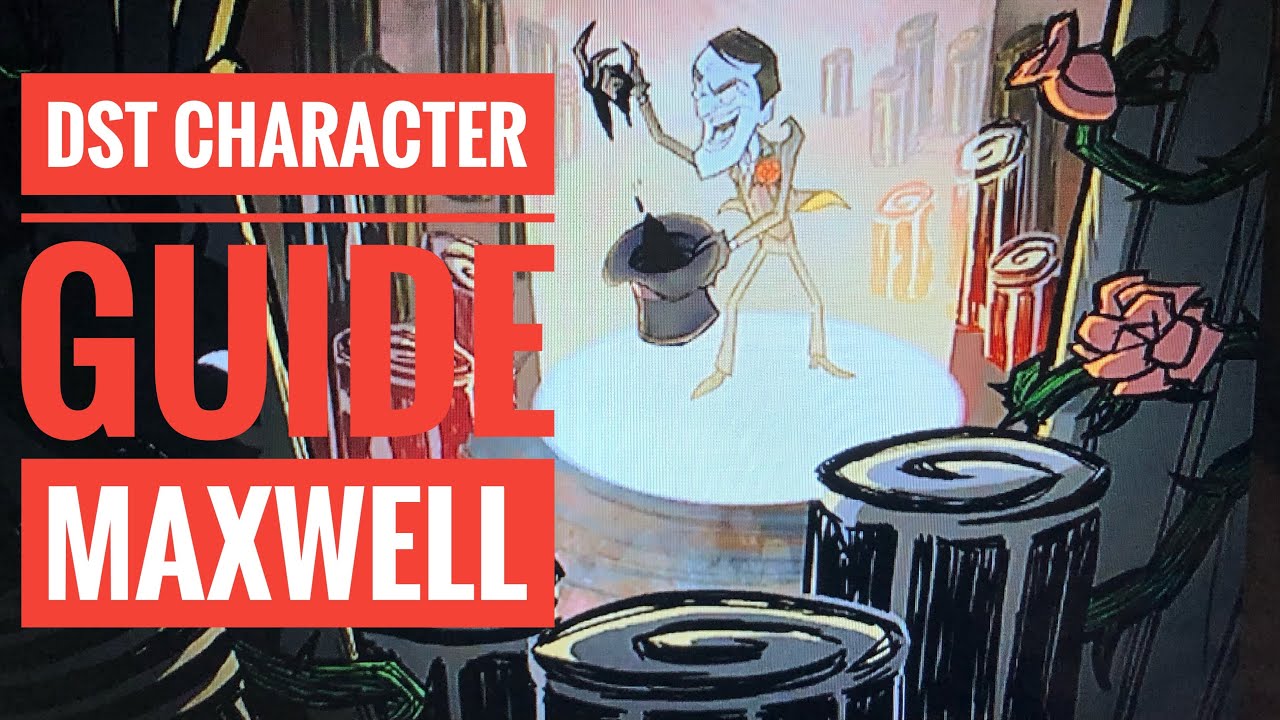 Dst Character Guide Maxwell