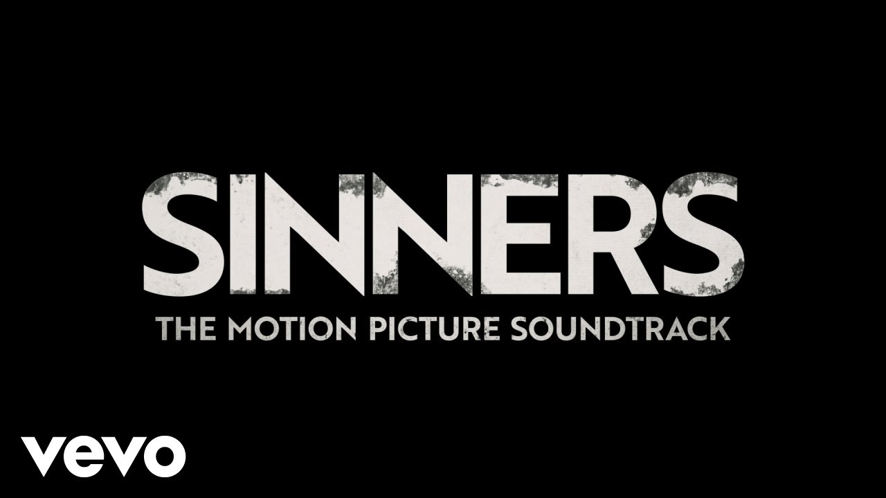 The Music of Sinners | ft. Rod Wave, Hailee Steinfeld, James Blake, Ludwig G&ouml;ransson