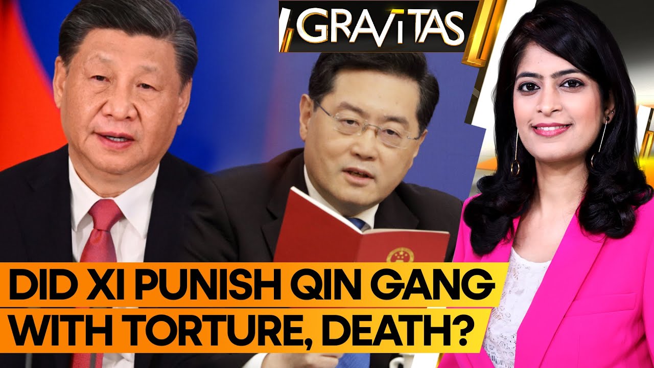 Gravitas: Was China's former Foreign Minister a traitor? Did Qin Gang sell nuclear secrets to West?