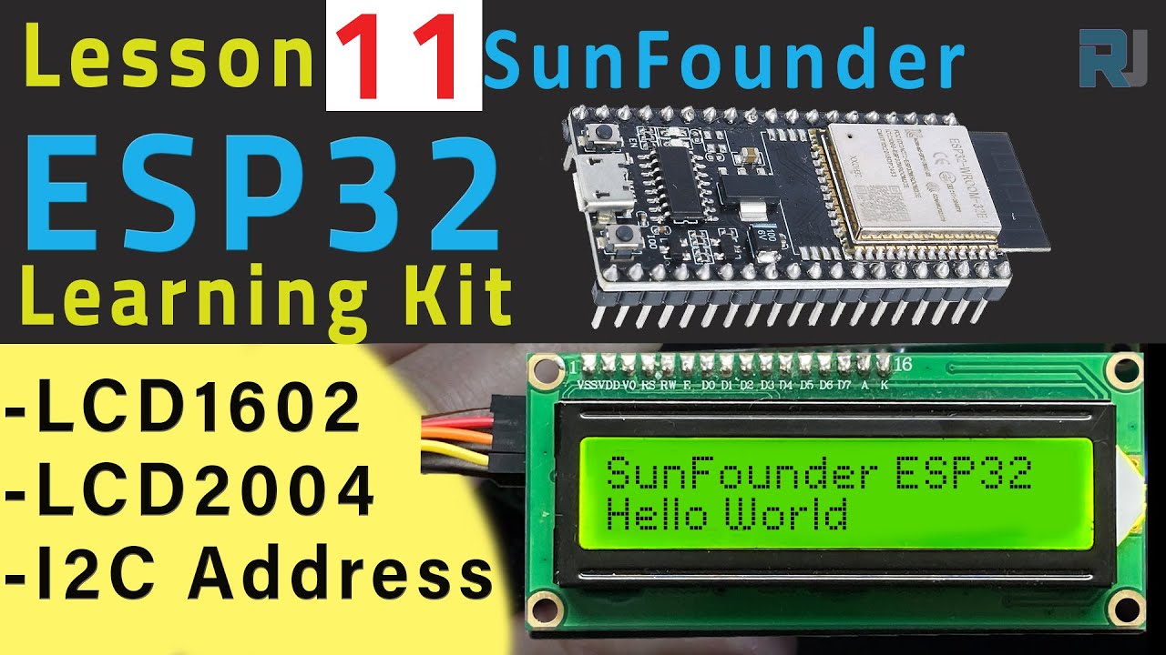 ESP32 Tutorial 11 - Using LCD1602 LCD2004 with ESP32 -SunFounder's ESP32 IoT Learning kit