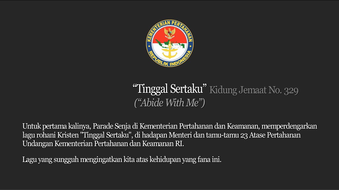 PARADE SENJA KEMENHAN | Tinggal Sertaku (KJ 329)