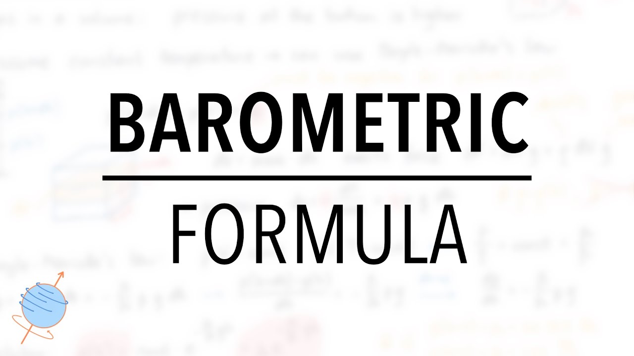 Deriving the Barometric Formula for Pressure