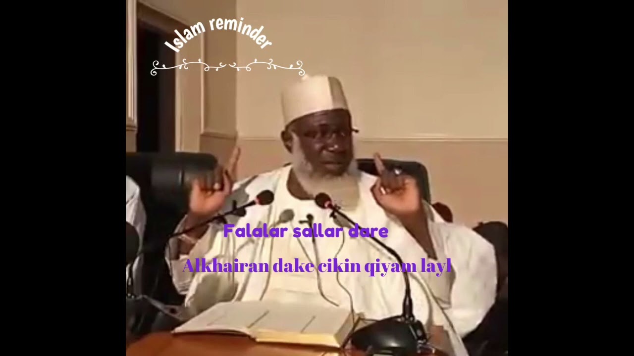 falalar sallar dare pt2|Malam Ahmad Tijjani Yusuf Guruntum