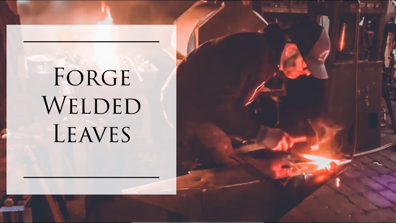 Forge Welded Leaves