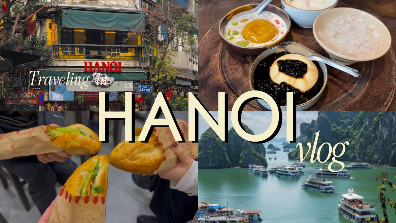 ベトナム・ハノイVlog | 3泊4日旅好きアパレル女子3人旅🇻🇳、テト(旧正月)直前！賑わう街並み、世界遺産ハロン湾クルーズ、おしゃれCAFE〜グルメ、SHOPPINGまでたくさん紹介！