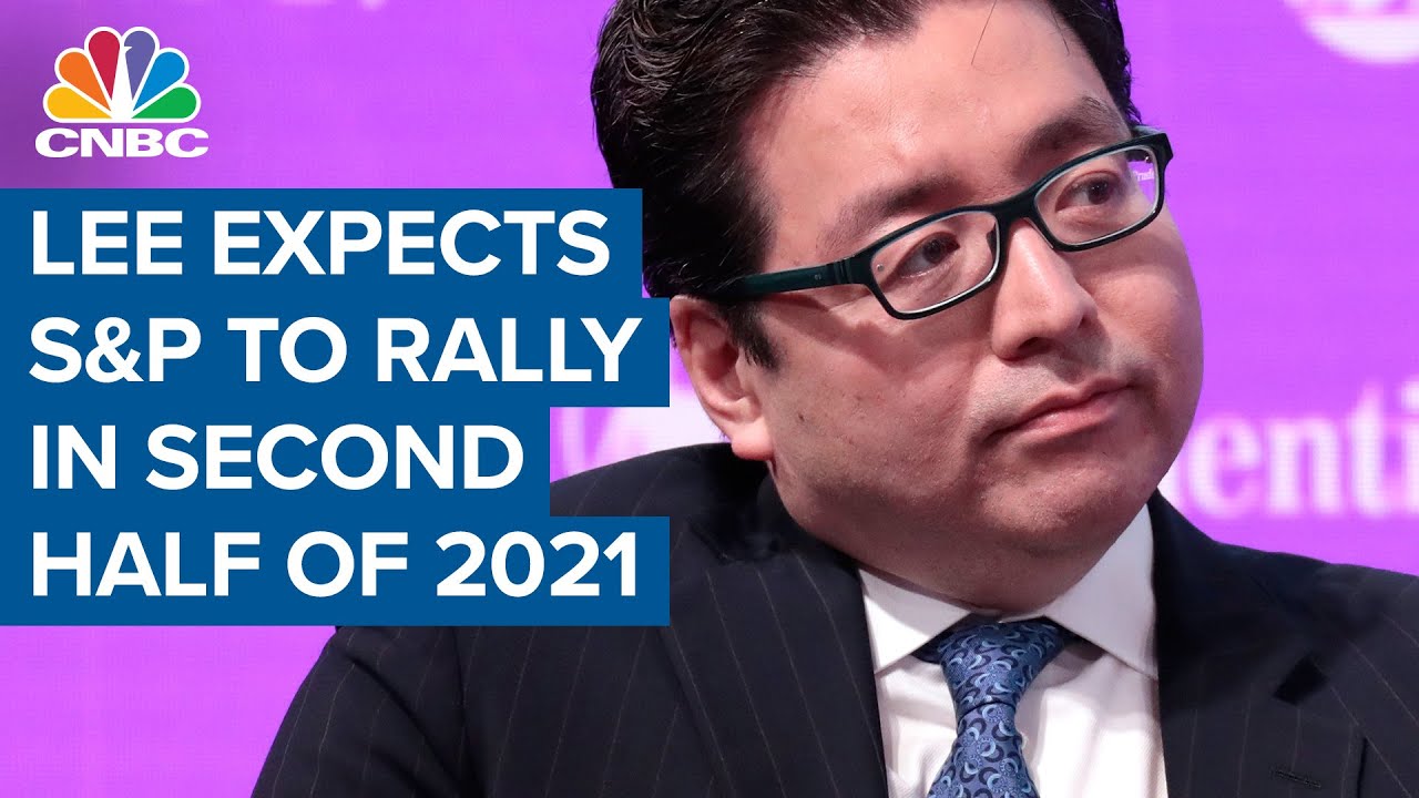 Fundstrat's Tom Lee expects the S&P 500 to rally in the second half of 2021