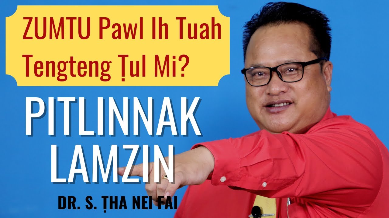Pitlinnak Lamzin - Dr. S. Ṭha Nei Fai