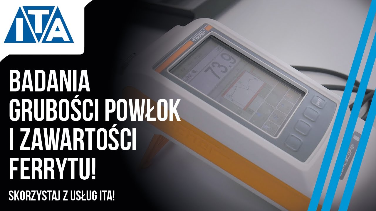 Badanie grubości powłok oraz zawartości ferrytu | Usługi ITA