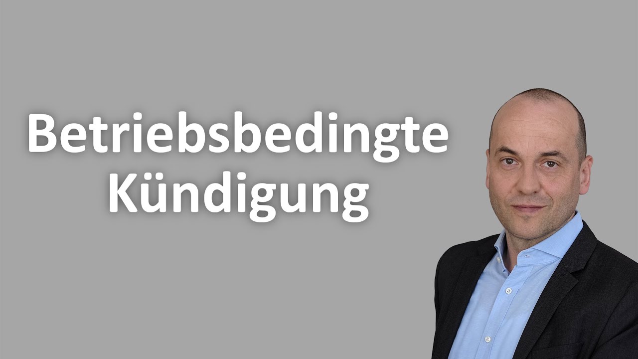 Kündigungsgründe 5 - Betriebsbedingte Kündigung als letzter Ausweg