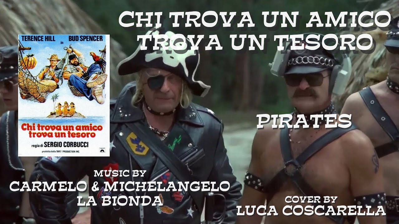 Chi Trova Un Amico Trova Un Tesoro - Pirates (Fan Made Cover)