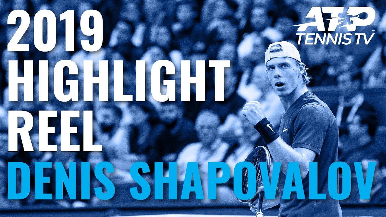 DENIS SHAPOVALOV: 2019 ATP Highlight Reel