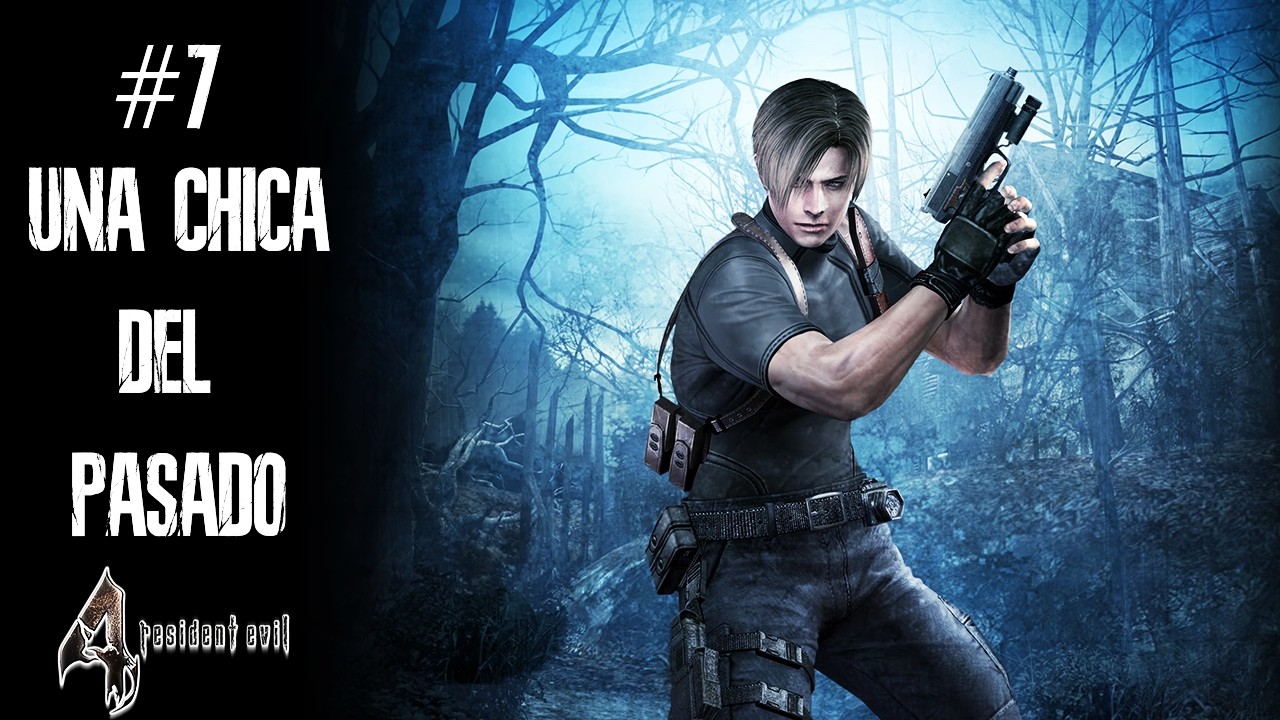 RESIDENT EVIL 4 ORIGINAL #7 | UNA CHICA DEL PASADO,,,