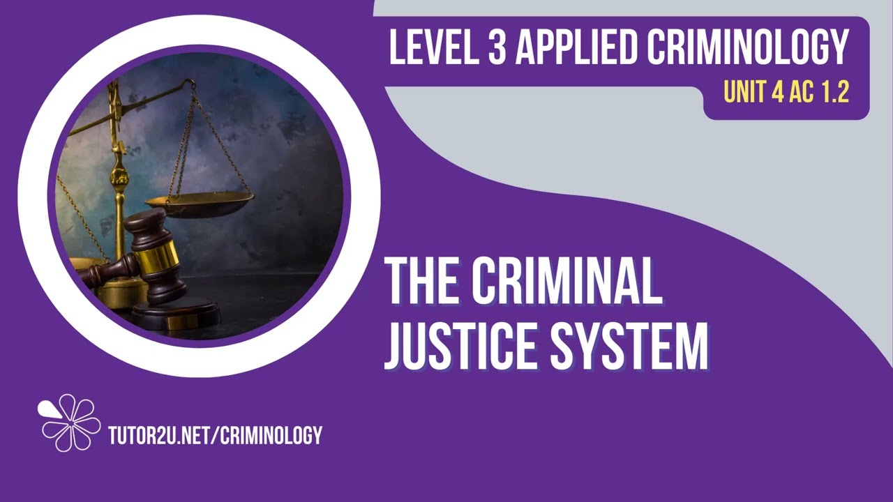Criminal Justice System | WJEC Criminology | Unit 4 | AC 1.2 Revision