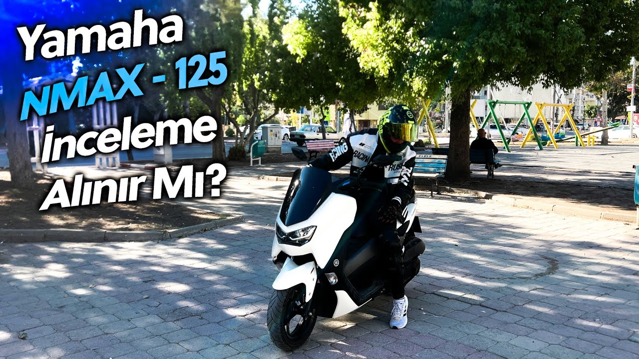 Yamaha NMAX 125 İnceleme | Başlangıç Motoru Olur Mu?