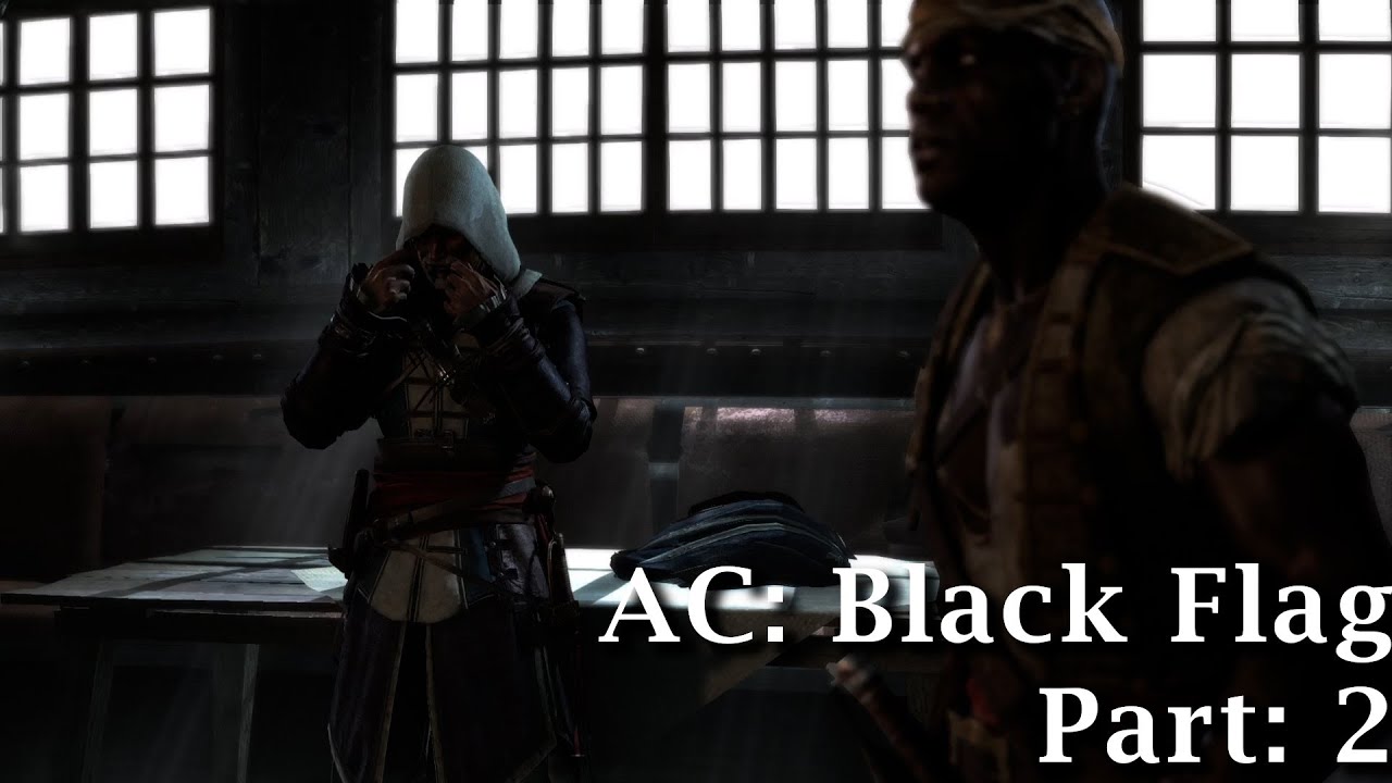 Assassin's Creed IV: Black Flag: Part 2 (First Playthrough) - Duncan who?