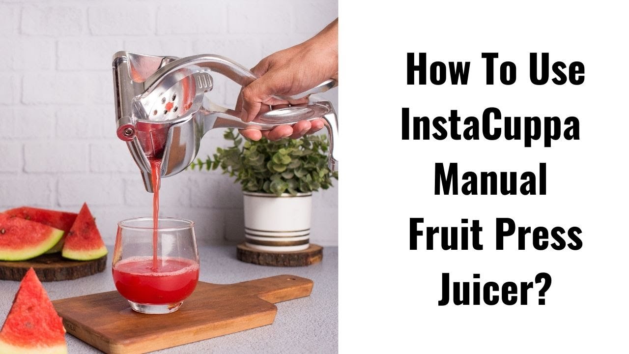 Ручная соковыжималка для фруктов InstaCuppa &mdash; мощный пресс-пресс для сока