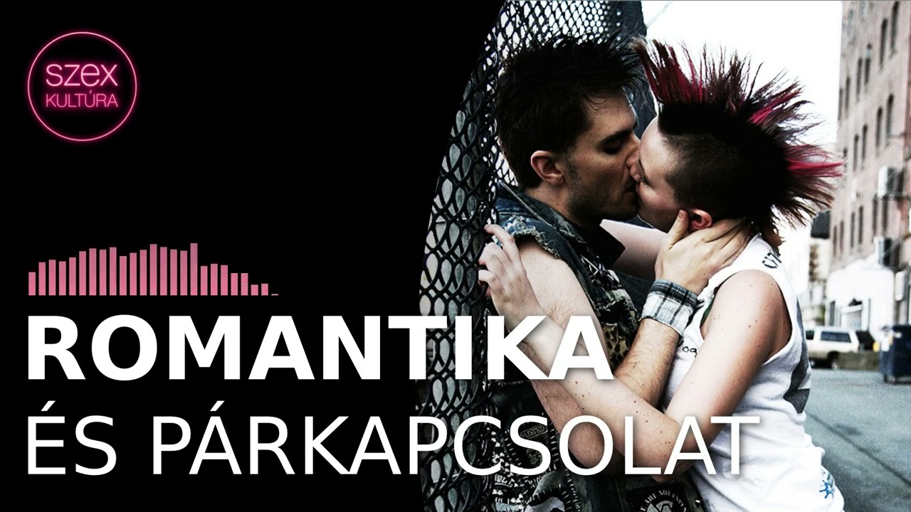 96 - Romantika és párkapcsolat
