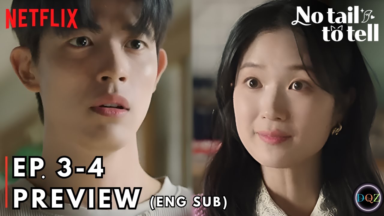No Tail To Tell Episode 3-4 Preview I Kim Hye Yoon I Lomon [ENG SUB]
