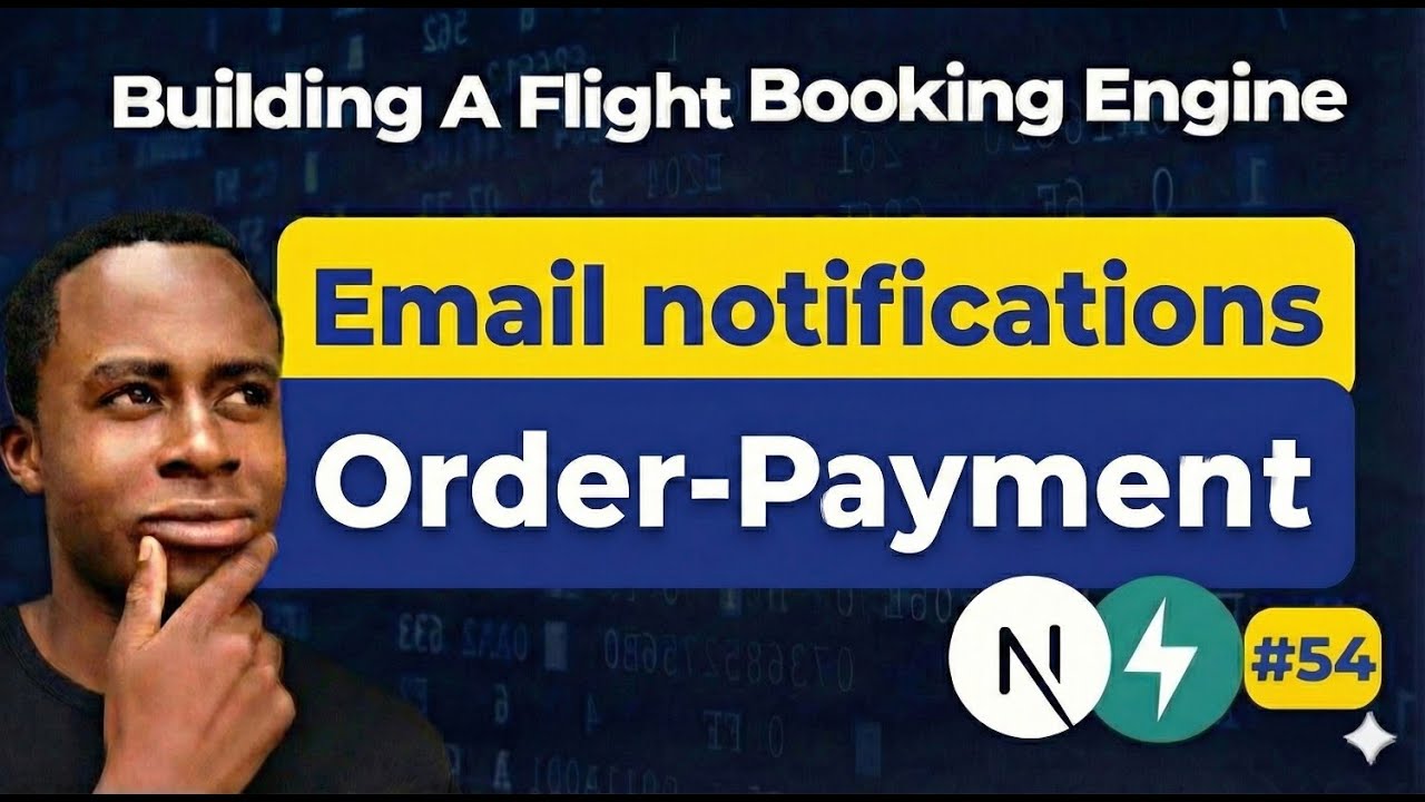 FastAPI Email Notifications | Booking, Payments & Tickets | Flight Booking Engine | Day 54