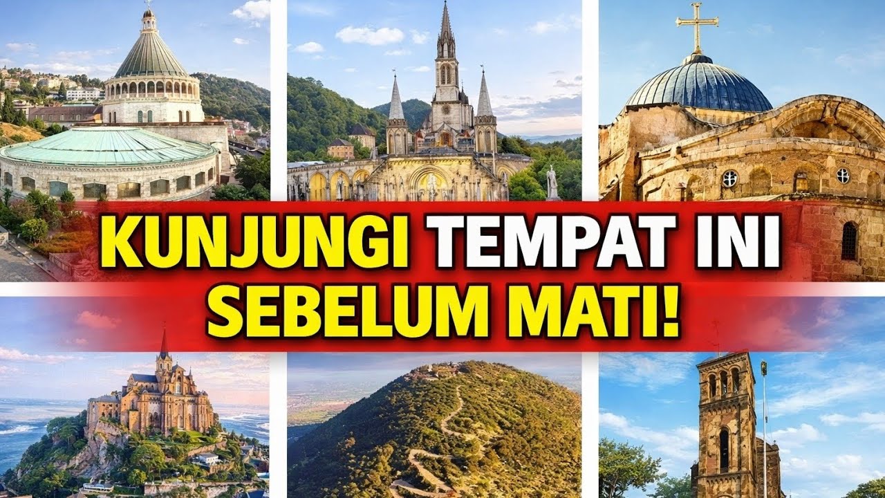 10 SITUS SUCI KATOLIK YANG WAJIB ANDA KUNJUNGI SEUMUR HIDUP!!!