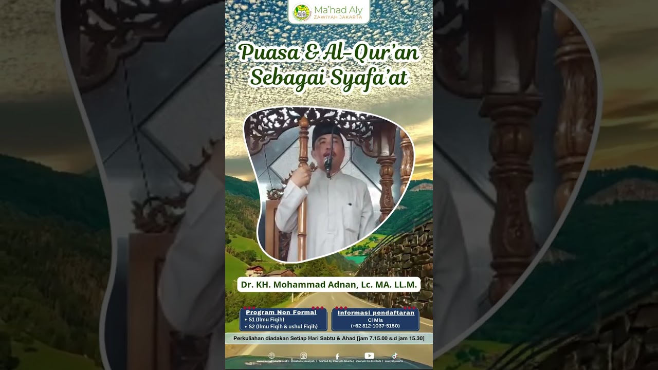 Puasa & Al-Qur’an Jadi Syafa’at di Hari Kiamat | Dr. KH. Mohammad Adnan, Lc., MA., LL.M.