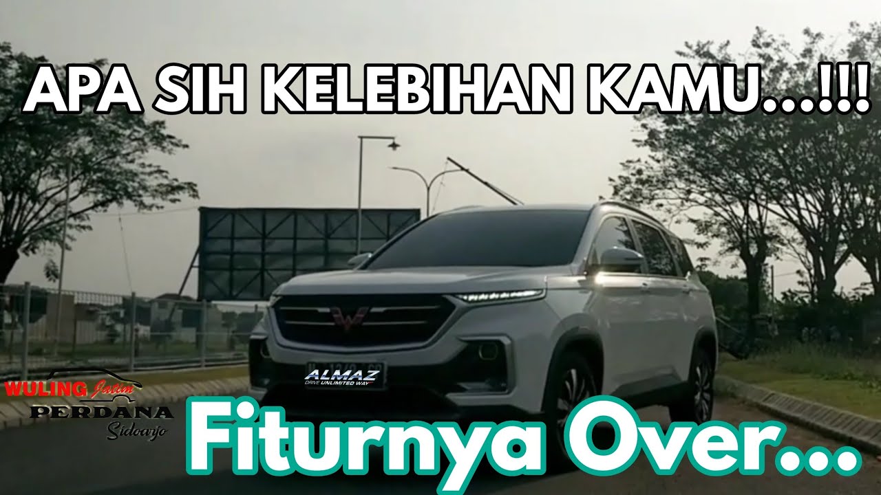 Wuling Almaz || 8 Keunggulan || Wuling Sidoarjo