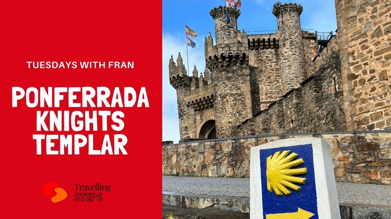 Knights Templar castle of Ponferrada