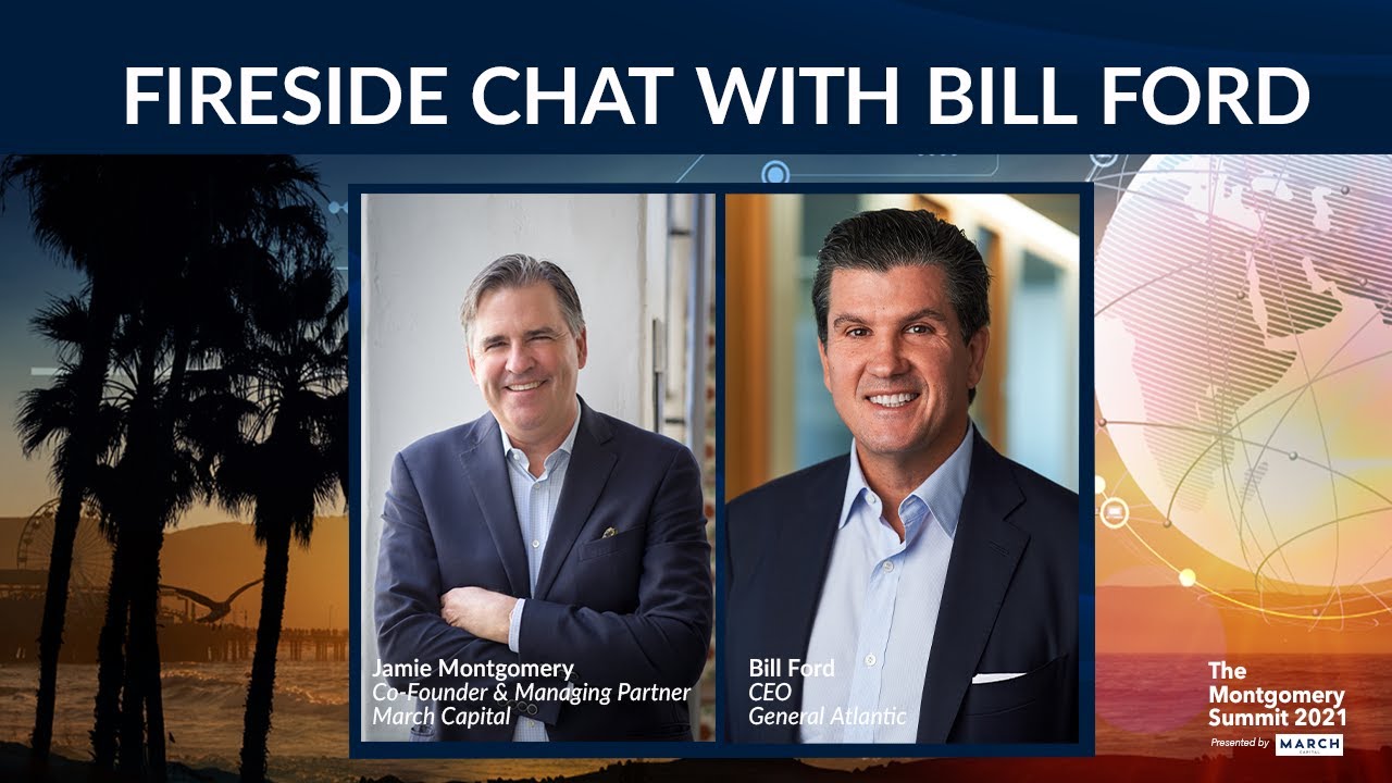 Fireside Chat With Bill Ford, General Atlantic
