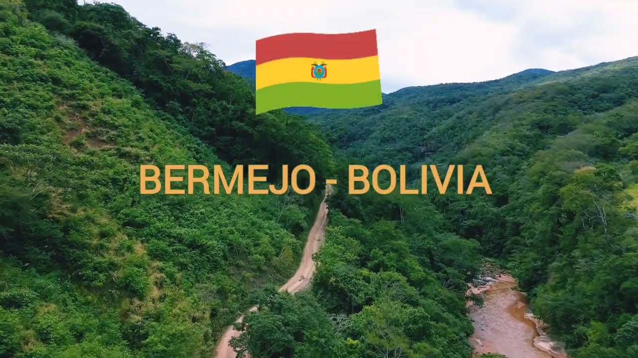 BERMEJO - BOLIVIA