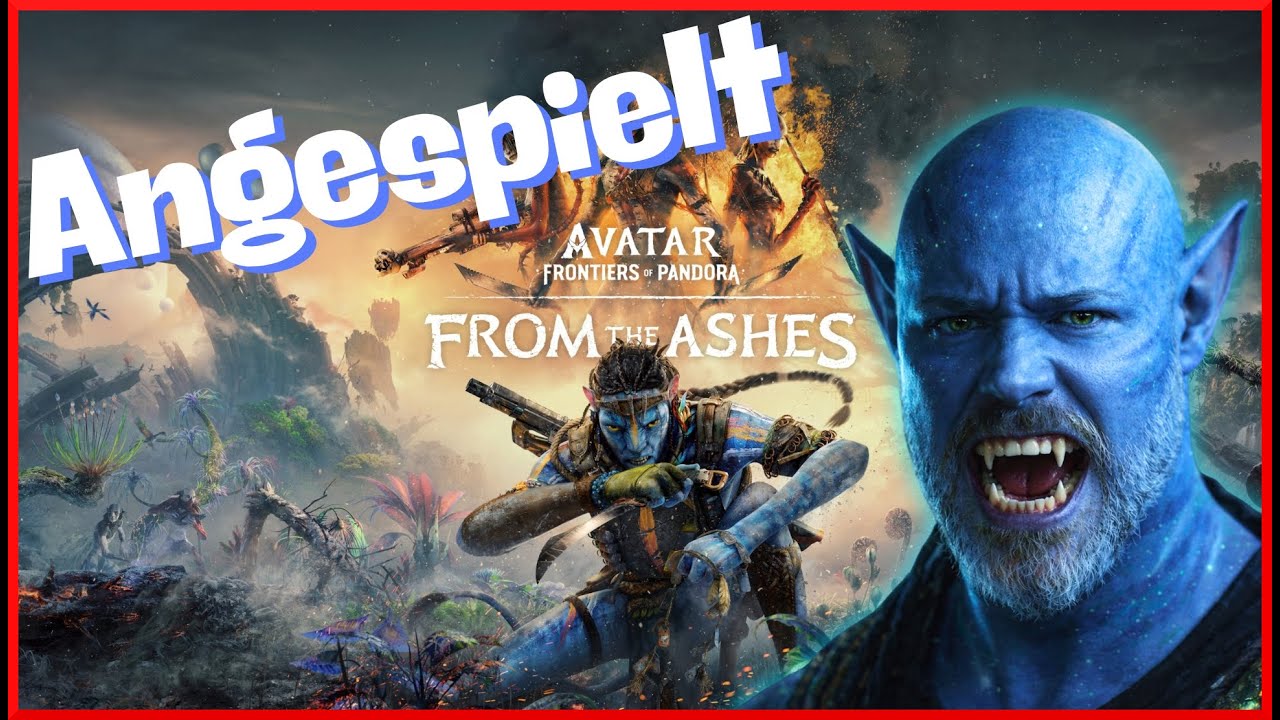 From the Ashes DLC LIVE 🔥 | Avatar: Frontiers of Pandora – erster Eindruck!