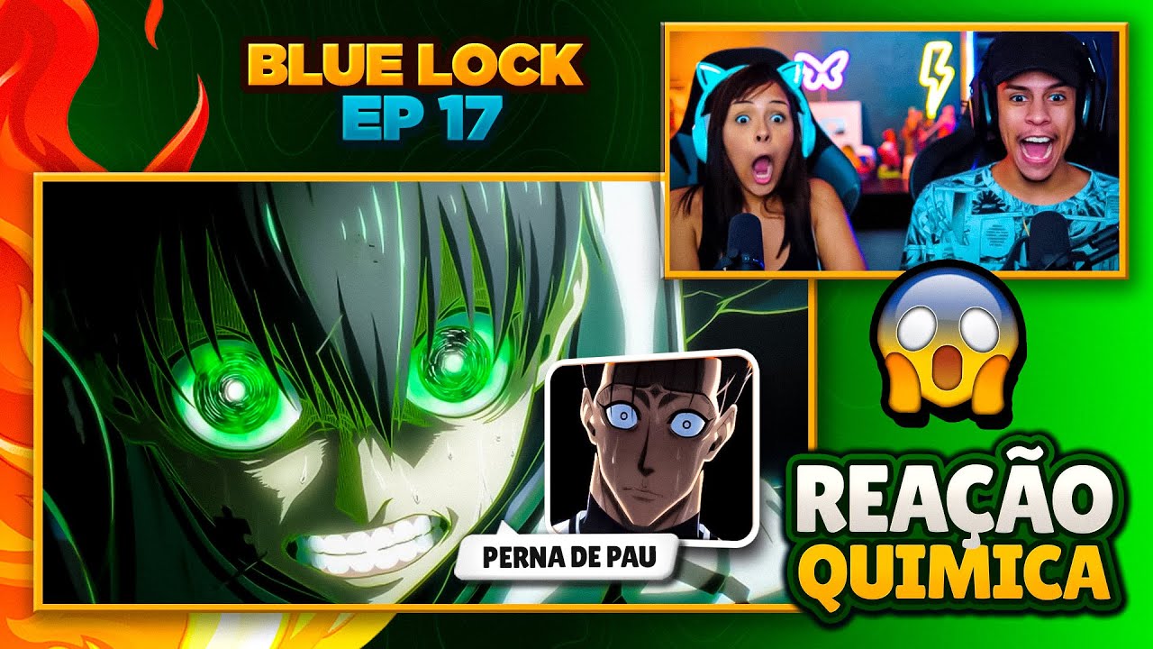 Blue Lock | Episódio 17 | [React em Casal] 🔥