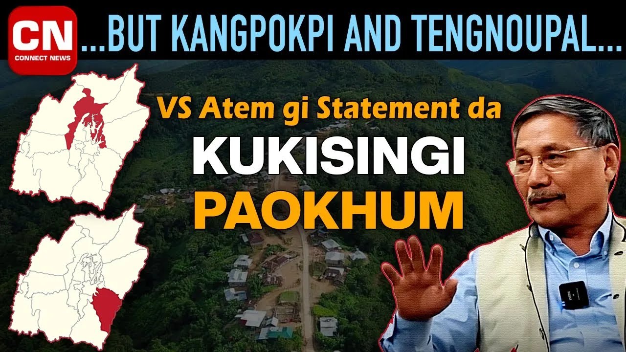 VS Atem gi Statement da Kukisingi Paokhum I Connect News