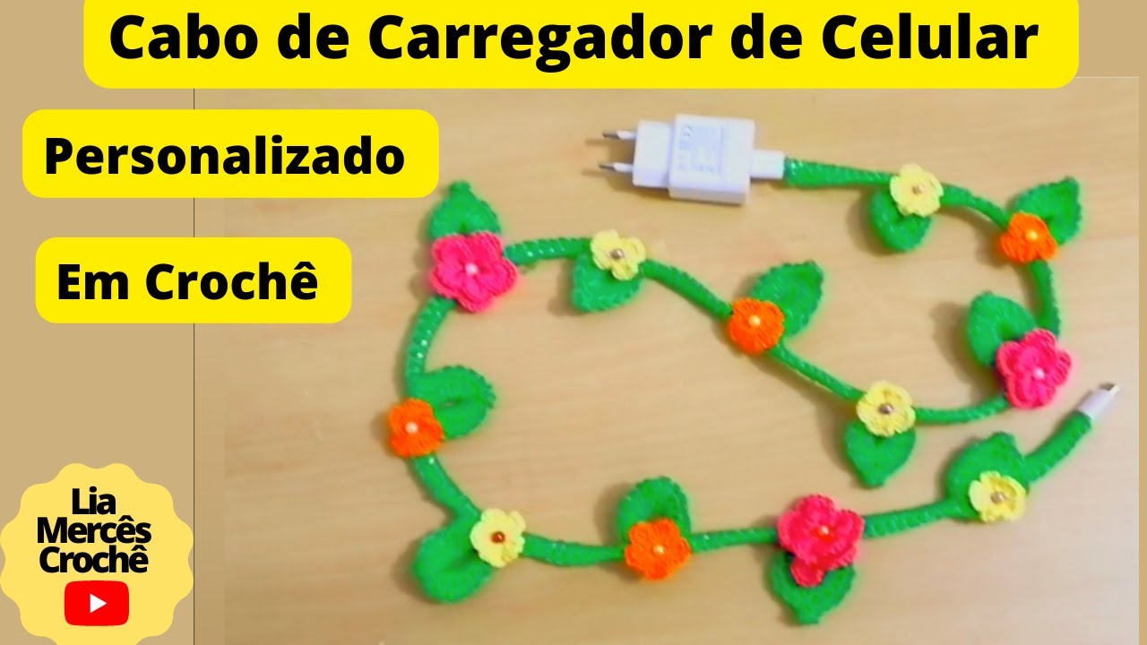 COMO PERSONALIZAR e CUSTOMIZAR em CROCHE o cabo do seu carregador de CELULAR
