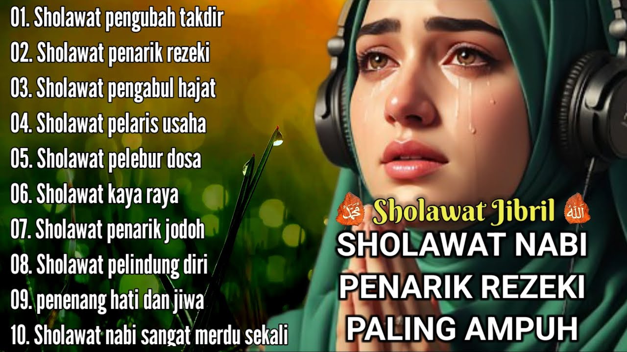 Sholawat Jibril Dahsyat 🌟 Penarik Rezeki Besar, Penentram Hati & Pembuka Segala Hajat