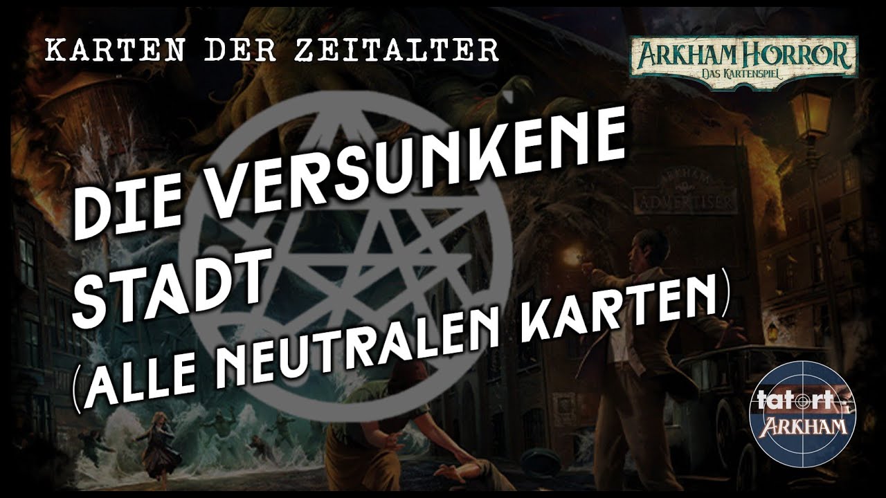 Die Versunkene Stadt (Alle neutralen Karten)