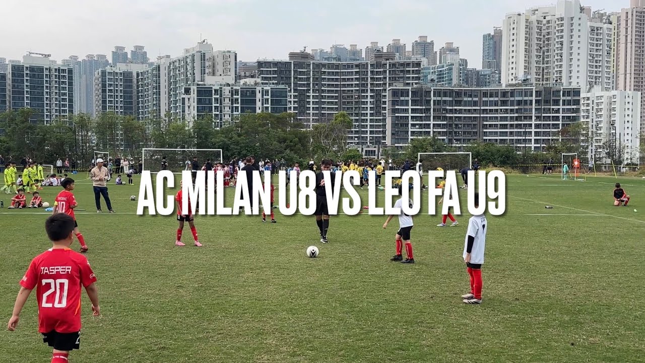 (U9) CUP SEMI-FINAL - 2026 元旦理文盃 U9 - AC MILAN U8 VS 標準流浪 LEO FA U9 - 01012026