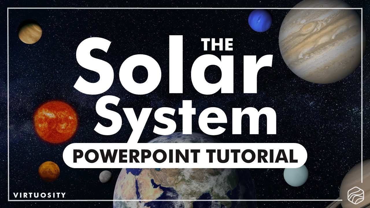 The Solar System PowerPoint Tutorial