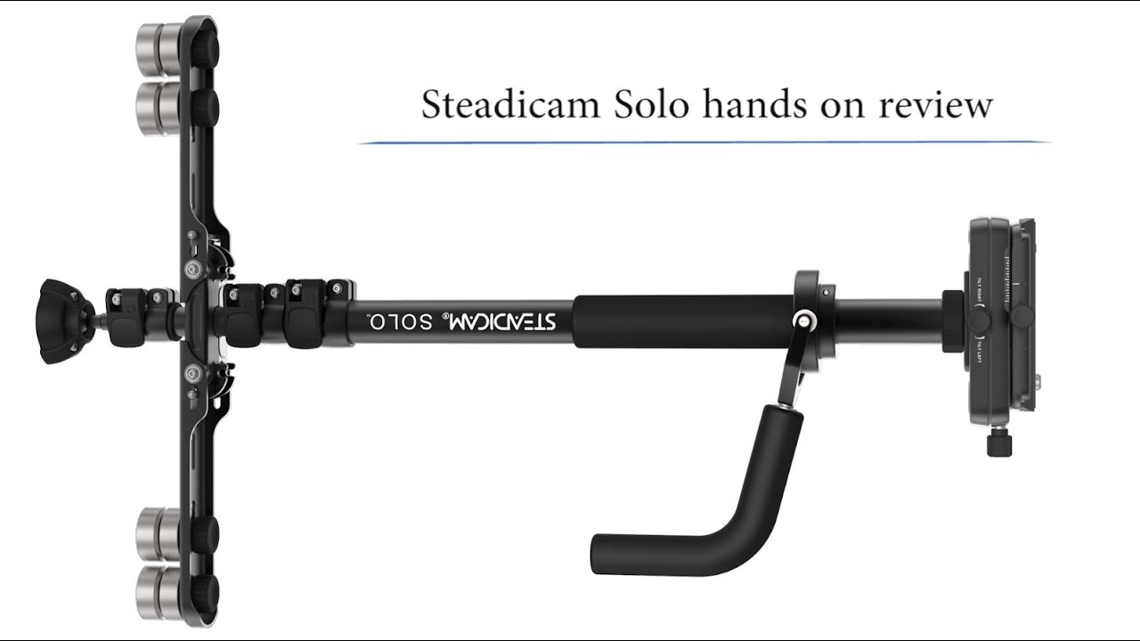 Steadicam Solo ファーストインプレッション＆テスト動画