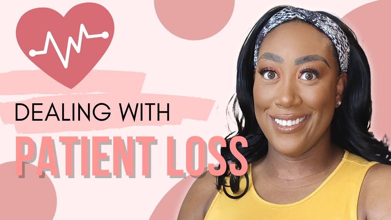 Dealing with Patient Loss & Grief