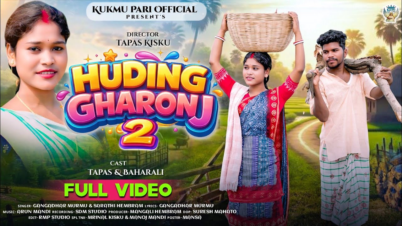 HUDING GHARONJ 2 || NEW SANTALI FULL VIDEO 2026 || TAPAS KISKU & BAHARALI TUDU 
