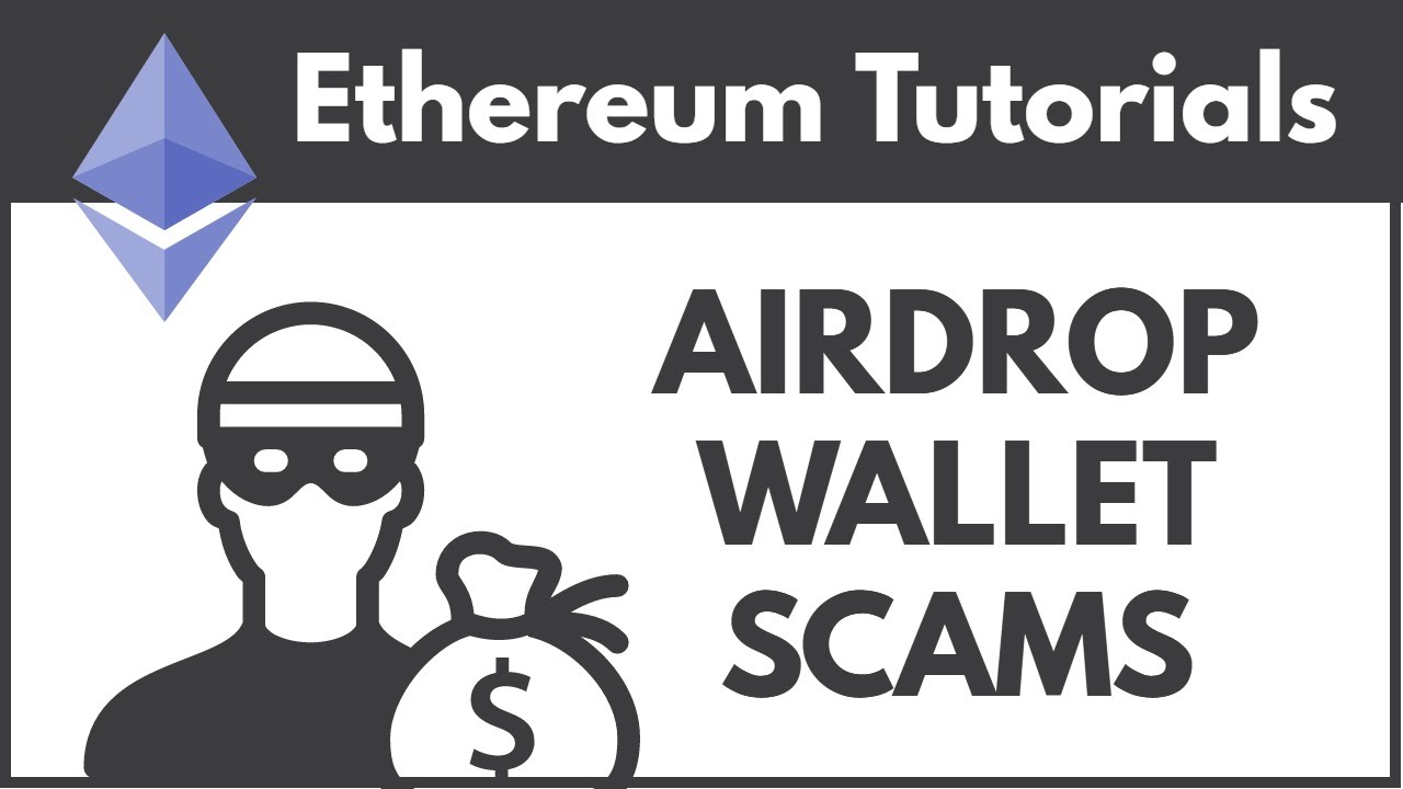 Airdrop Wallet Draining Scams