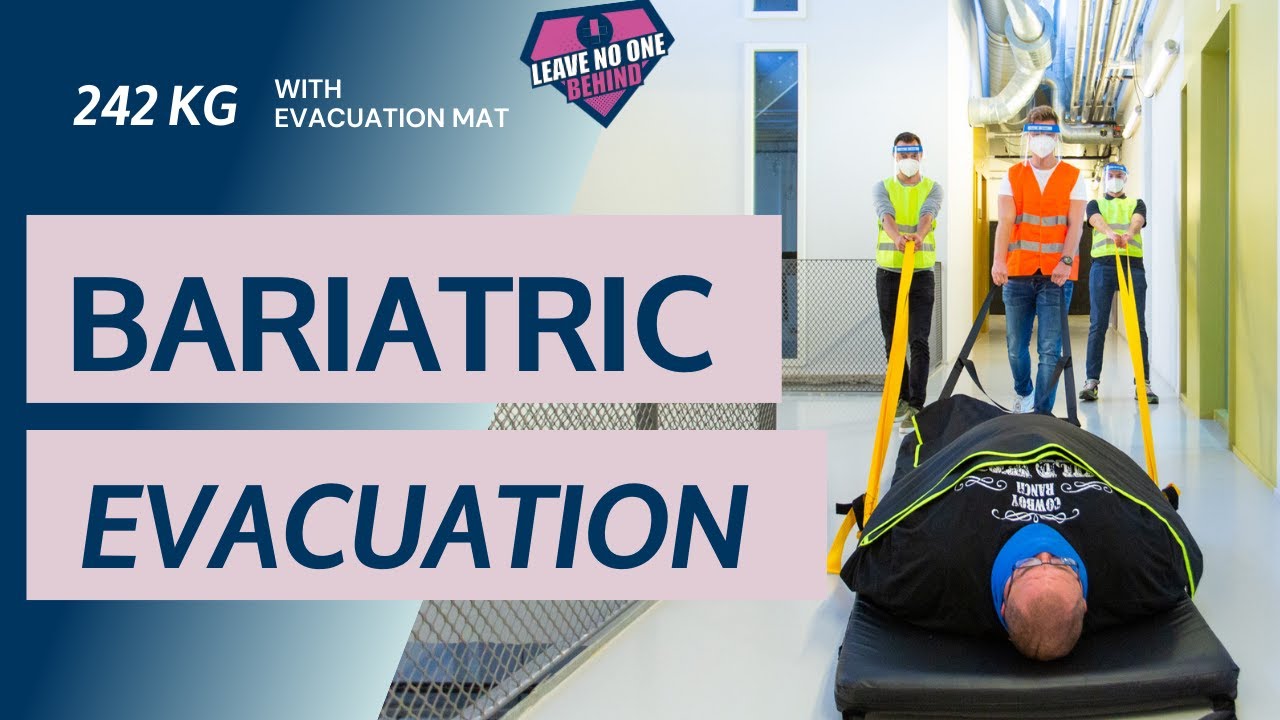 ⛑ Obese Patient Emergency Evacuation (242 kg) - Use a Bariatric Evacuation Mat