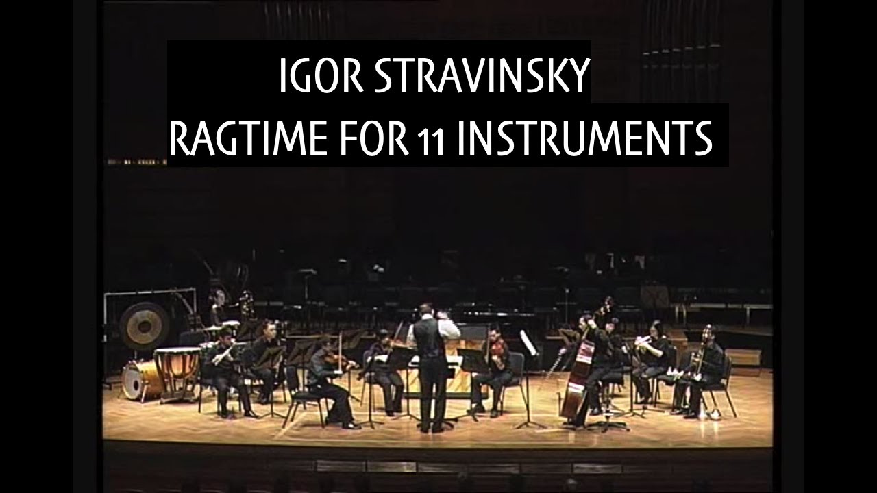 Stravinsky - Ragtime for 11 instruments